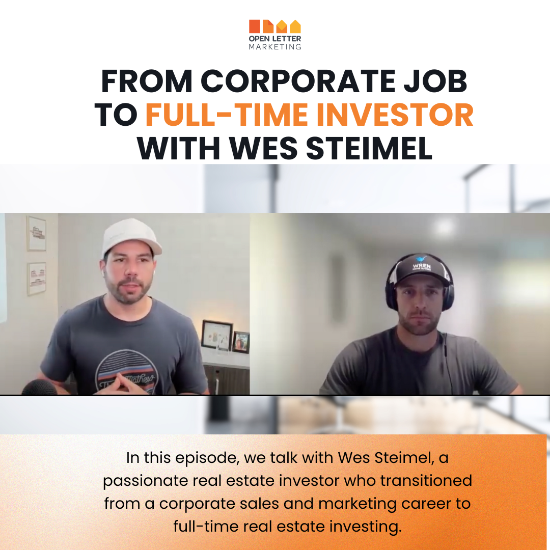 From Corporate Job to Full-Time Investor with Wes Steimel