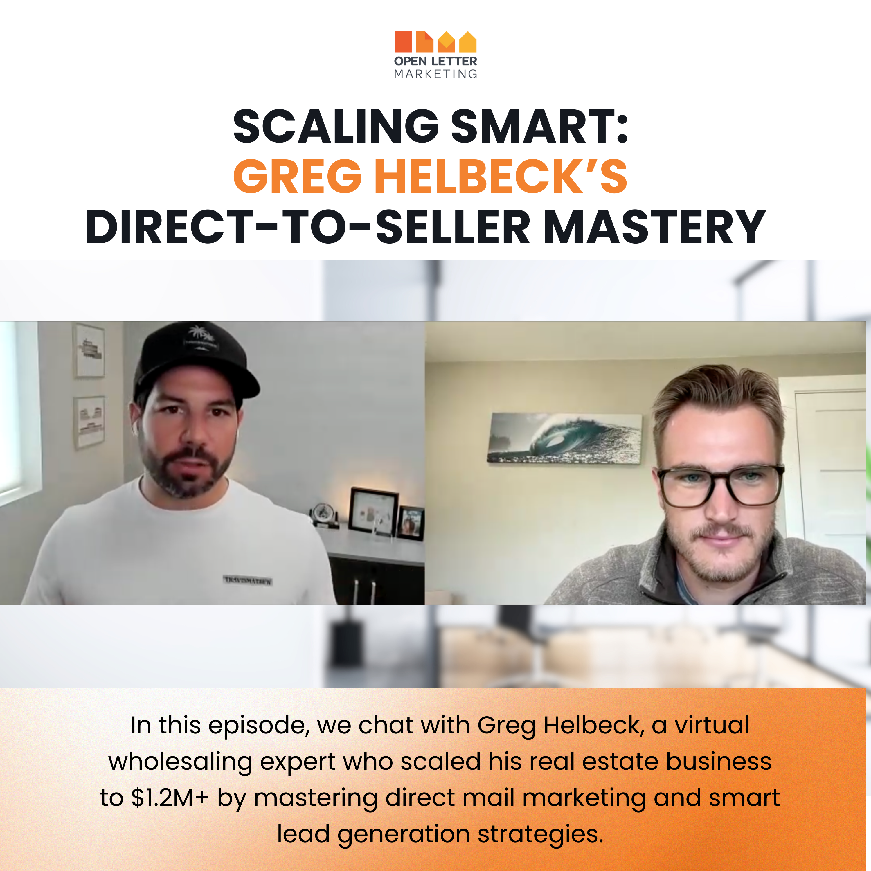 Scaling Smart: Greg Helbeck’s Direct-to-Seller Mastery