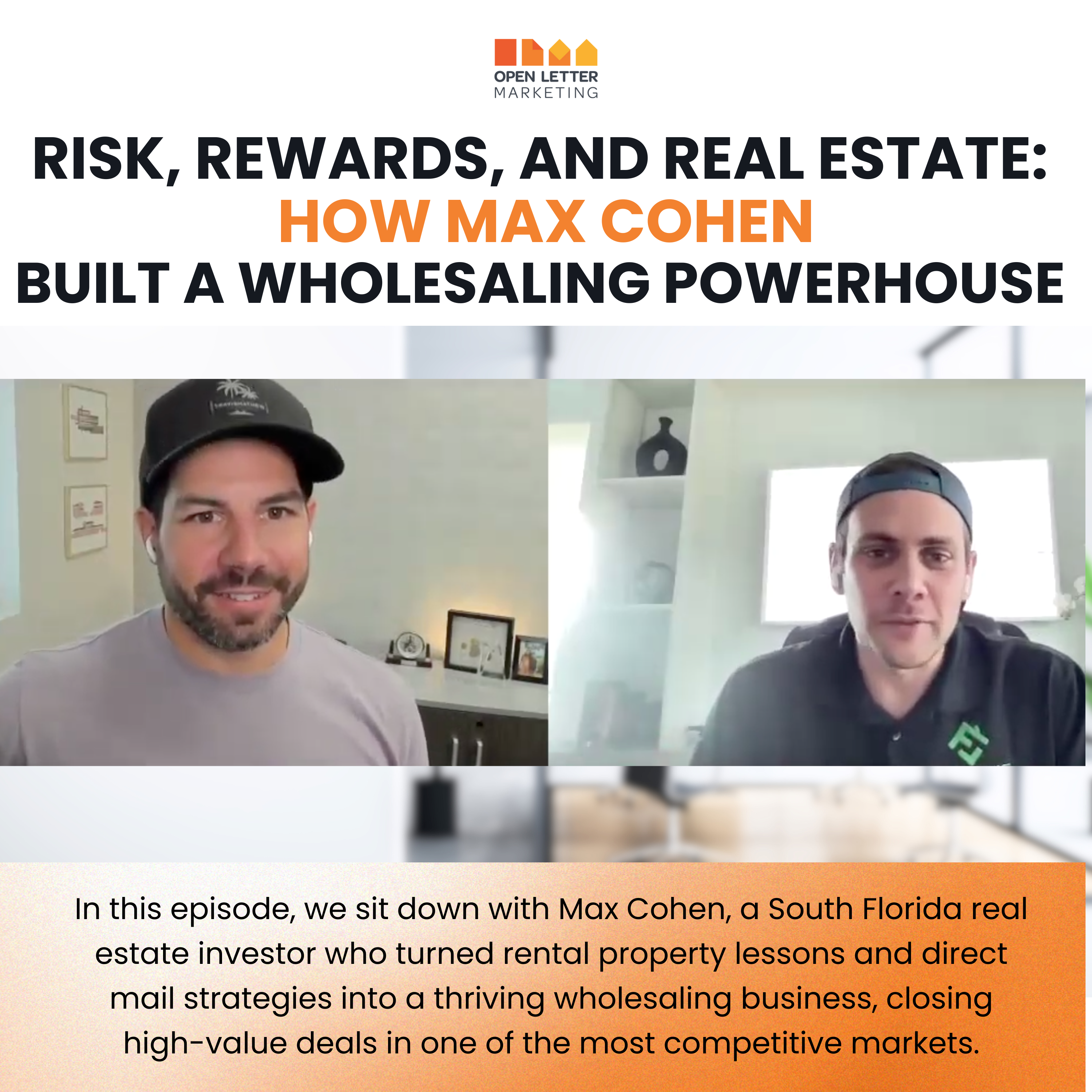 Risk, Rewards, and Real Estate: How Max Cohen Built a Wholesaling Powerhouse